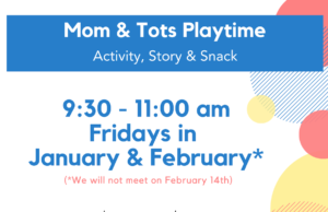 Mom & Tots Playtime Beginning in January