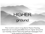 Higher Ground: “Jesus Christ is the Way, the Truth and the Life” by Pastor Rodney Goertzen