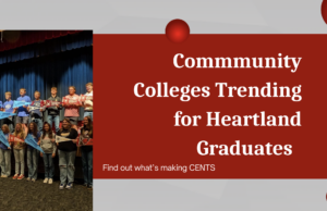 Why Community College Makes CENTS for Over Half of the 2026 Heartland Graduates